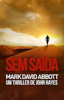 Livro Sem Saída: Um Thriller de John Hayes: #4