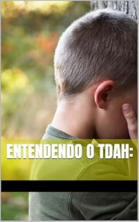 Livro Entendendo o TDAH: