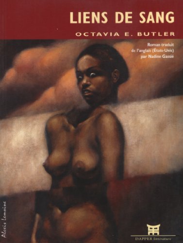 Liens de sang by Octavia-E Butler