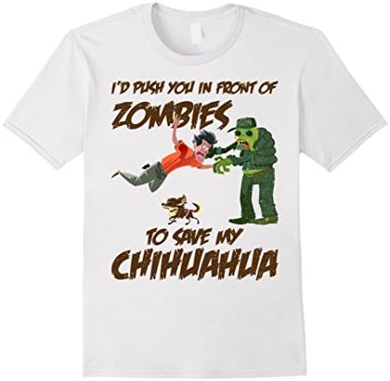 Mens Funny Zombies &amp; Chihuahua T-Shirt, Cute Zombie T Shirt Medium White