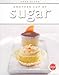 Another Cup of Sugar: More Simple Sweets and Decadent Desserts