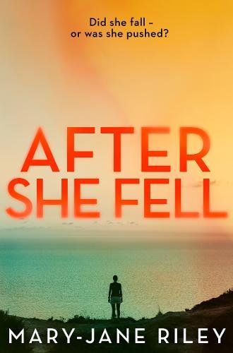 After She Fell: A haunting psychological thriller with a shocking twist (Alex Devlin, Book 2)