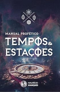 Livro TEMPOS & ESTAÇÕES: Manual Profético