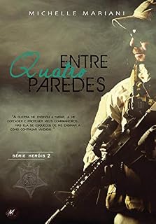Livro Entre quatro paredes (Heróis Livro 2)