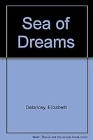 Sea of Dreams 1557736812 Book Cover