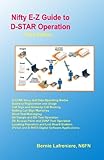 Nifty E-Z Guide to D-STAR Operation by Bernie Lafreniere