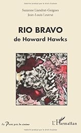" Rio Bravo" de Howard Hawks