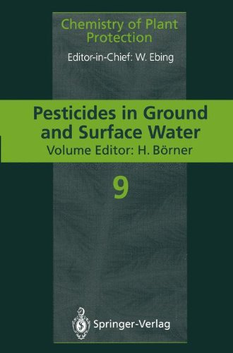 Pesticides in Ground and Surface Water (Chemistry of Plant Protection) (Vol 9)