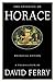 The Epistles of Horace: Bilingual Edition