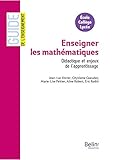 Enseigner les mathématiques : Didactique et enjeux de l'apprentissage by