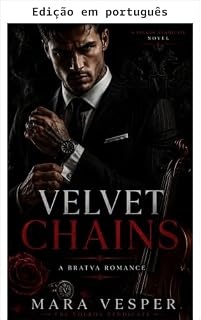 Livro Correntes de veludo (O sindicato Volkov Livro 1)