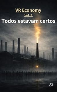 Livro Todos estavam certos: Recessões nascem de decisões certas — Uma história de macroeconomia na Nova York de 1929 (VR Economy (Edição em Português) Livro 3)