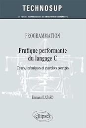 Pratique performante du langage C