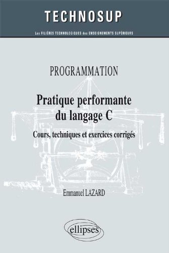 Pratique performante du langage C