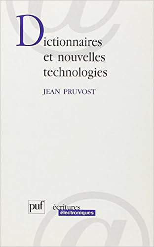 Dictionnaires Et Nouvelles Technologies Ecritures Electroniques French Edition Pruvost Jean Amazon Com Books Dictionnaires Et Nouvelles Technologies Ecritures Electroniques French Edition Pruvost Jean Amazon Com Books