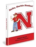 Front cover for the book Hello Herbie Husker! by Aimee Aryal