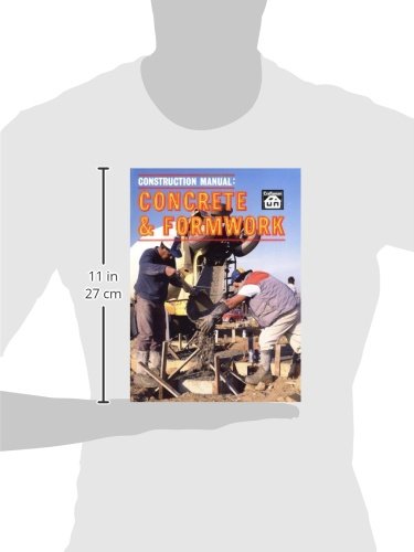 Construction Manual: Concrete and Formwork - //medicalbooks.filipinodoctors.org