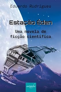 Livro Estação Éden: Uma novela de ficção científica