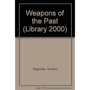 Weapons of the Past (Library 2000)