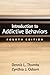 Introduction to Addictive Behaviors, Fourth Edition (Guilford Substance Abuse)
