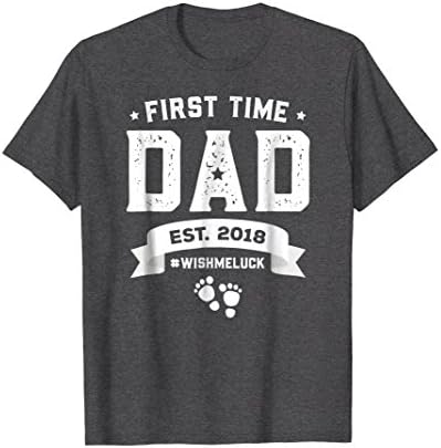Mens Gift For First Time New Dad To Be Shirt Father's Day T-Shirt XL Dark Heather