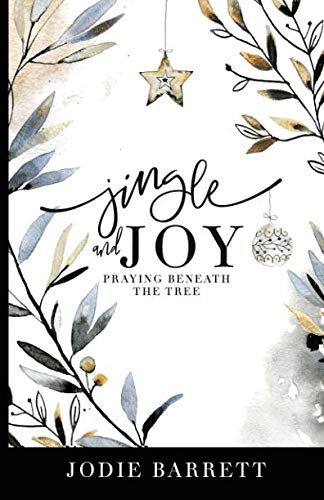 Jingle and Joy: Praying Beneath the Tree