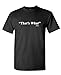 THE GOOZLER - THATS WHAT - Mens Cotton T-Shirt