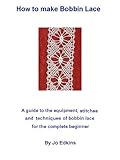How to make Bobbin Lace by Jo Edkins