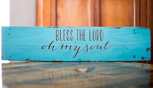 Bless the Lord Oh My Soul Christian Wood Sign | Christian Wood Wall Art Sign
