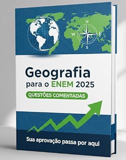 Geografia para o ENEM 2025: O Jeito Fácil de Aprender e Gabaritar