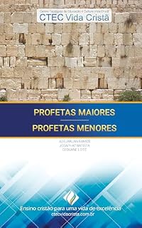 Livro Profetas Maiores e Profetas Menores (Curso Avançado de Teologia Vida Cristã)