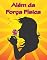 Livro Além da força física - beyond physical strength
