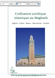 L' influence juridique islamique au Maghreb