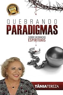 Livro Quebrando Paradigmas sobre Heranças Espirituais