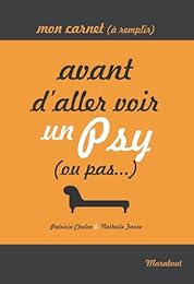 Mon carnet (à remplir) avant d'aller voir un psy (ou pas)
