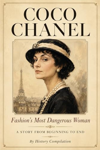 Mademoiselle: Coco Chanel and the Pulse of History: Garelick