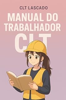 Livro Manual do Trabalhador CLT