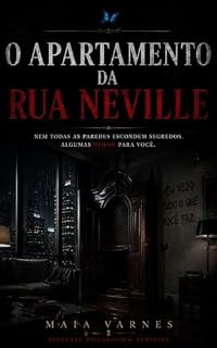 Livro O Apartamento da Rua Neville (Arquivos da Borboleta Azul Livro 4)