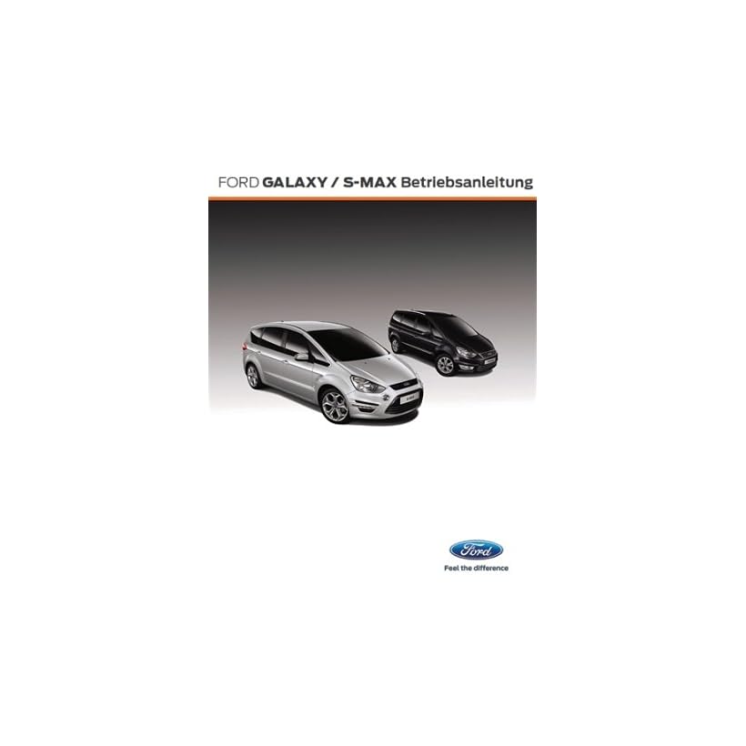 Ford Galaxy S Max Betriebsanleitung Europe German Edition Ford Of On Popscreen