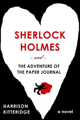 Sherlock Holmes and the Adventure of the Paper Journal (John + Sherlock Book 2)