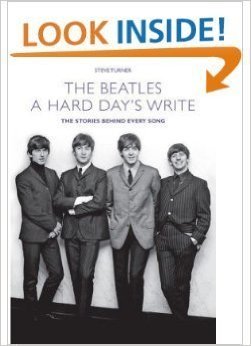 A Hard Day's Write: The Stories Behind Every Be... 1606711091 Book Cover