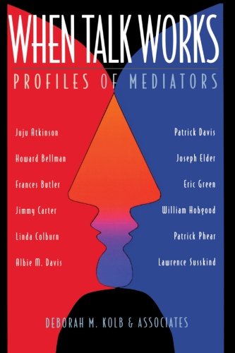 When Talk Works: Profiles of Mediators