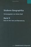Strabons Geographika : MIT Übersetzung und Kommentar, Strabo and Radt, S. L., 3525259522