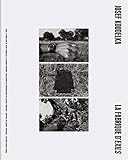 La fabrique d'exils (Beaux livres) (French Edition) by 