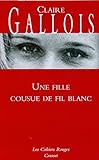 Une fille cousue de fil blanc by 