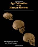 Age Estimation of the Human Skeleton, , 0398079501