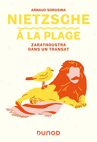 Nietzsche à la plage: Zarathoustra dans un transat