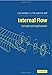 Internal Flow: Concepts and Applications (Cambridge Engine Technology Series, Series Number 3)