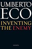 Inventing the Enemy: Essays