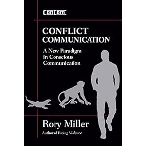 Conflict Communication: A New Paradigm in Conscious Communication